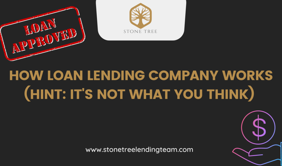 How Loan Lending Company Works (Hint: It's Not What You Think)